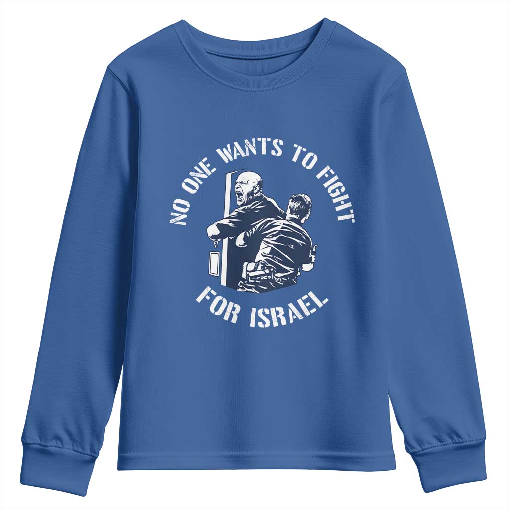 No One Wants To Fight For Israel Youth Sweatshirt Marine Veteran Anti War America First Statement