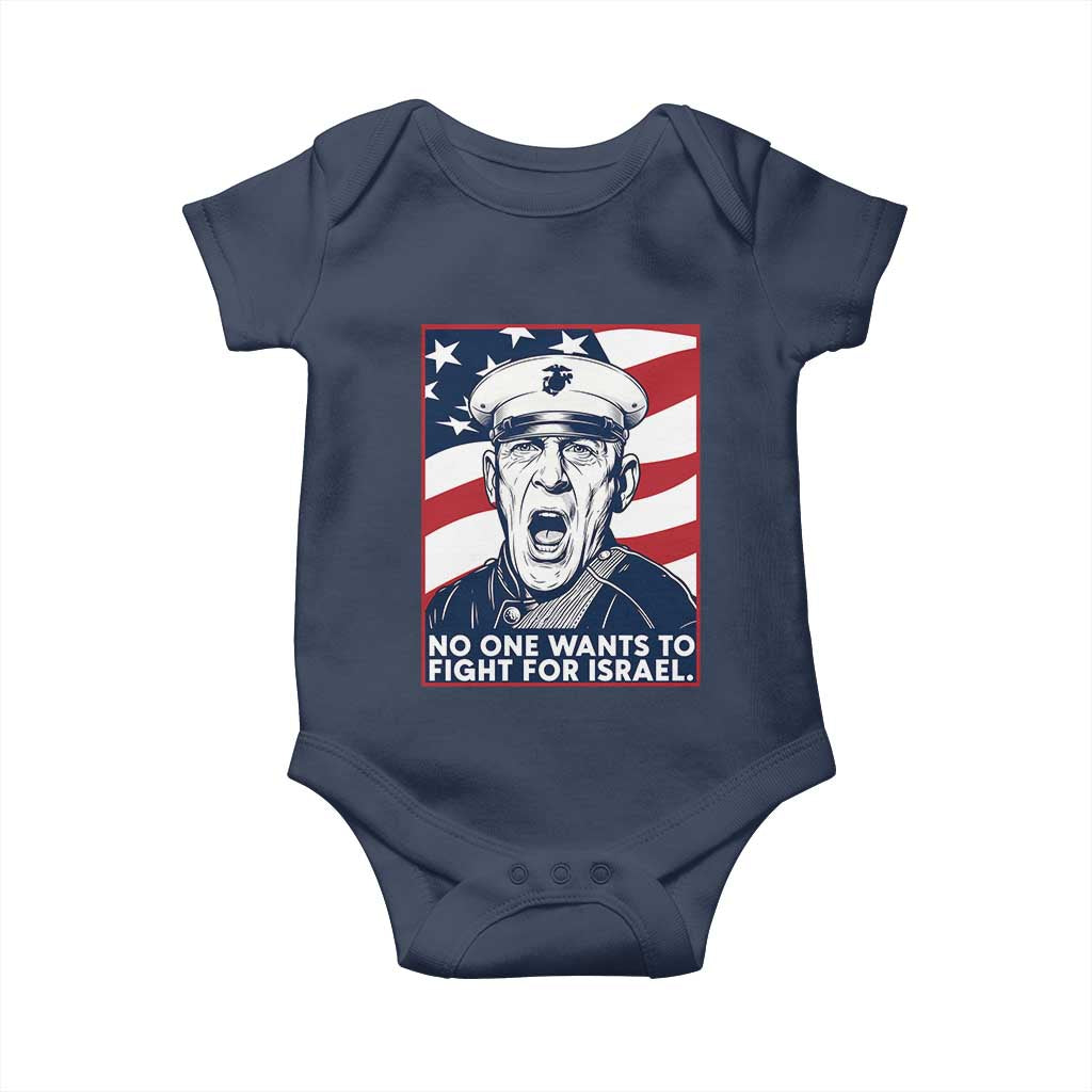 No One Wants To Fight For Israel Baby Onesie US Marine Veteran Anti War