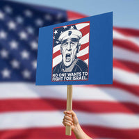 No One Wants To Fight For Israel Protest Sign US Marine Veteran Anti War
