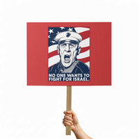 No One Wants To Fight For Israel Protest Sign US Marine Veteran Anti War