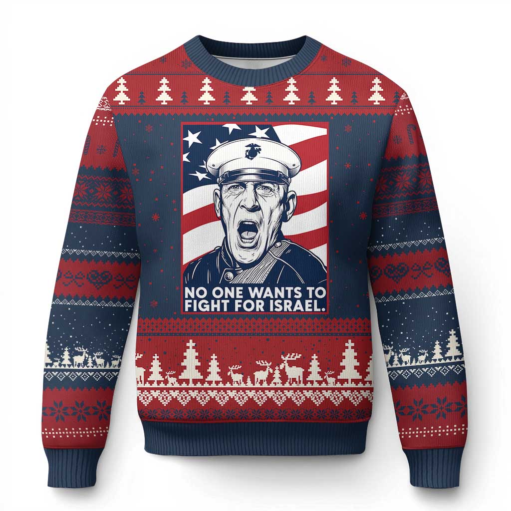 No One Wants To Fight For Israel Ugly Christmas Sweater US Marine Veteran Anti War