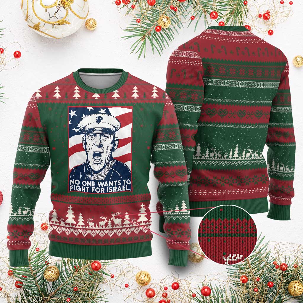 No One Wants To Fight For Israel Ugly Christmas Sweater US Marine Veteran Anti War