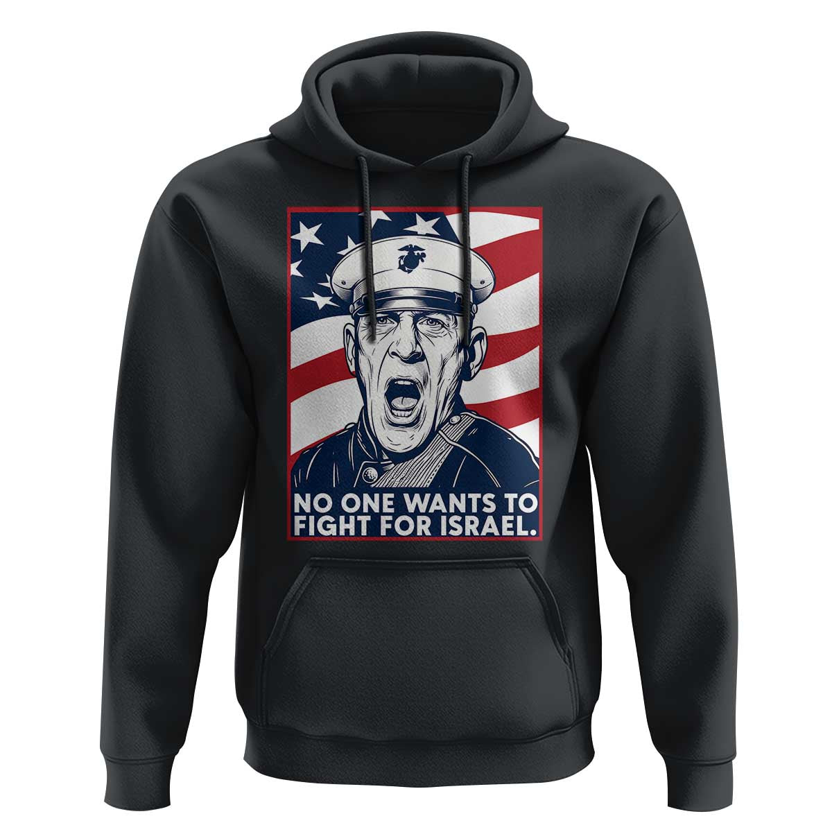 No One Wants To Fight For Israel Hoodie US Marine Veteran Anti War