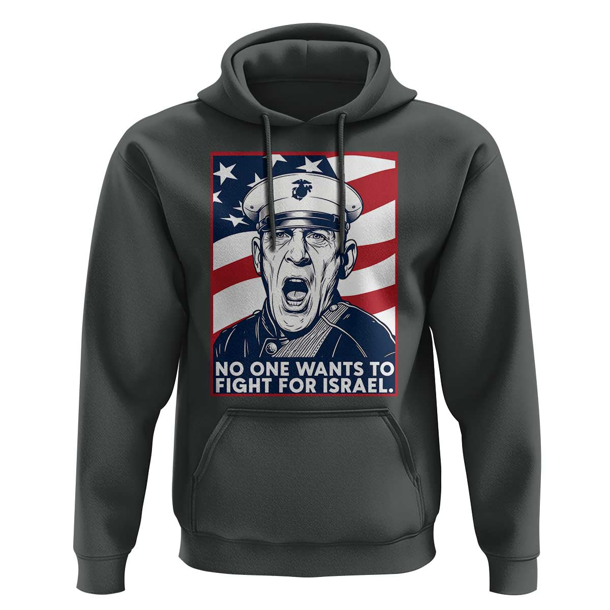 No One Wants To Fight For Israel Hoodie US Marine Veteran Anti War