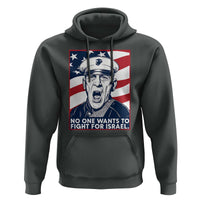 No One Wants To Fight For Israel Hoodie US Marine Veteran Anti War