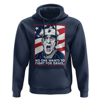 No One Wants To Fight For Israel Hoodie US Marine Veteran Anti War