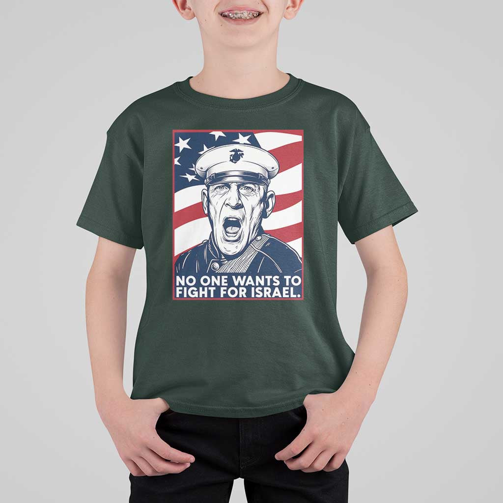 No One Wants To Fight For Israel T Shirt For Kid US Marine Veteran Anti War