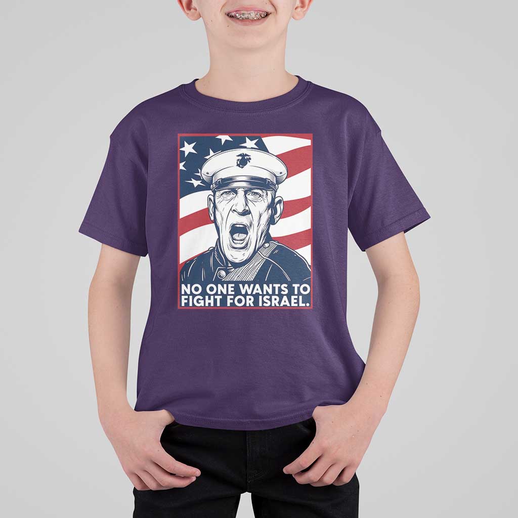 No One Wants To Fight For Israel T Shirt For Kid US Marine Veteran Anti War