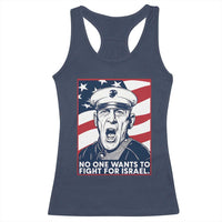 No One Wants To Fight For Israel Racerback Tank Top US Marine Veteran Anti War