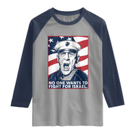No One Wants To Fight For Israel Raglan Shirt US Marine Veteran Anti War