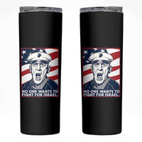 No One Wants To Fight For Israel Skinny Tumbler US Marine Veteran Anti War