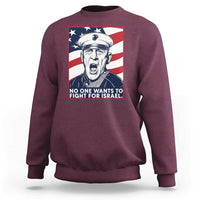 No One Wants To Fight For Israel Sweatshirt US Marine Veteran Anti War