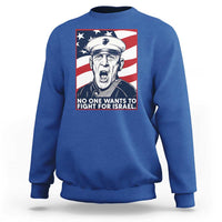 No One Wants To Fight For Israel Sweatshirt US Marine Veteran Anti War