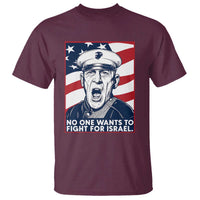 No One Wants To Fight For Israel T Shirt US Marine Veteran Anti War