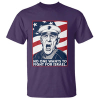 No One Wants To Fight For Israel T Shirt US Marine Veteran Anti War