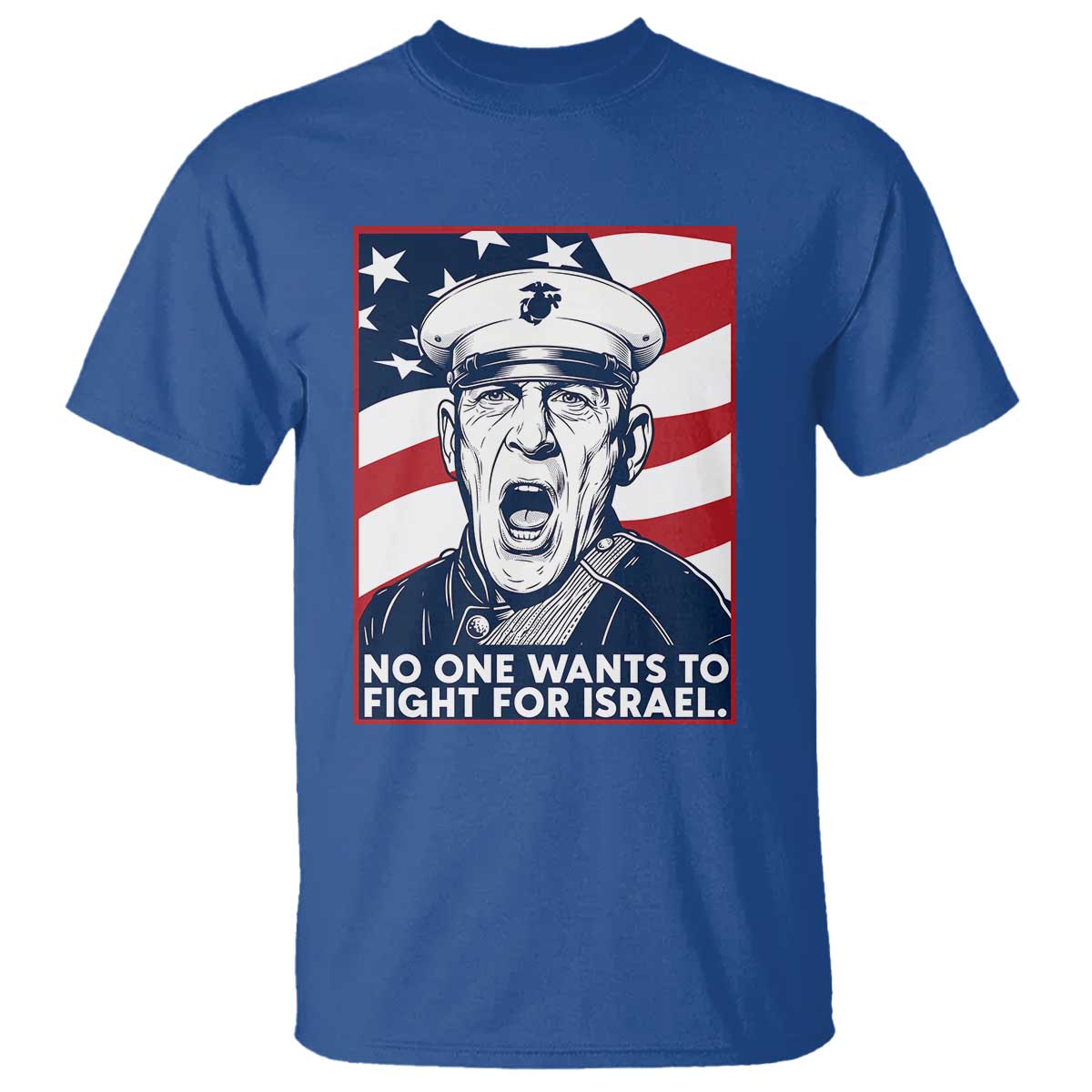 No One Wants To Fight For Israel T Shirt US Marine Veteran Anti War