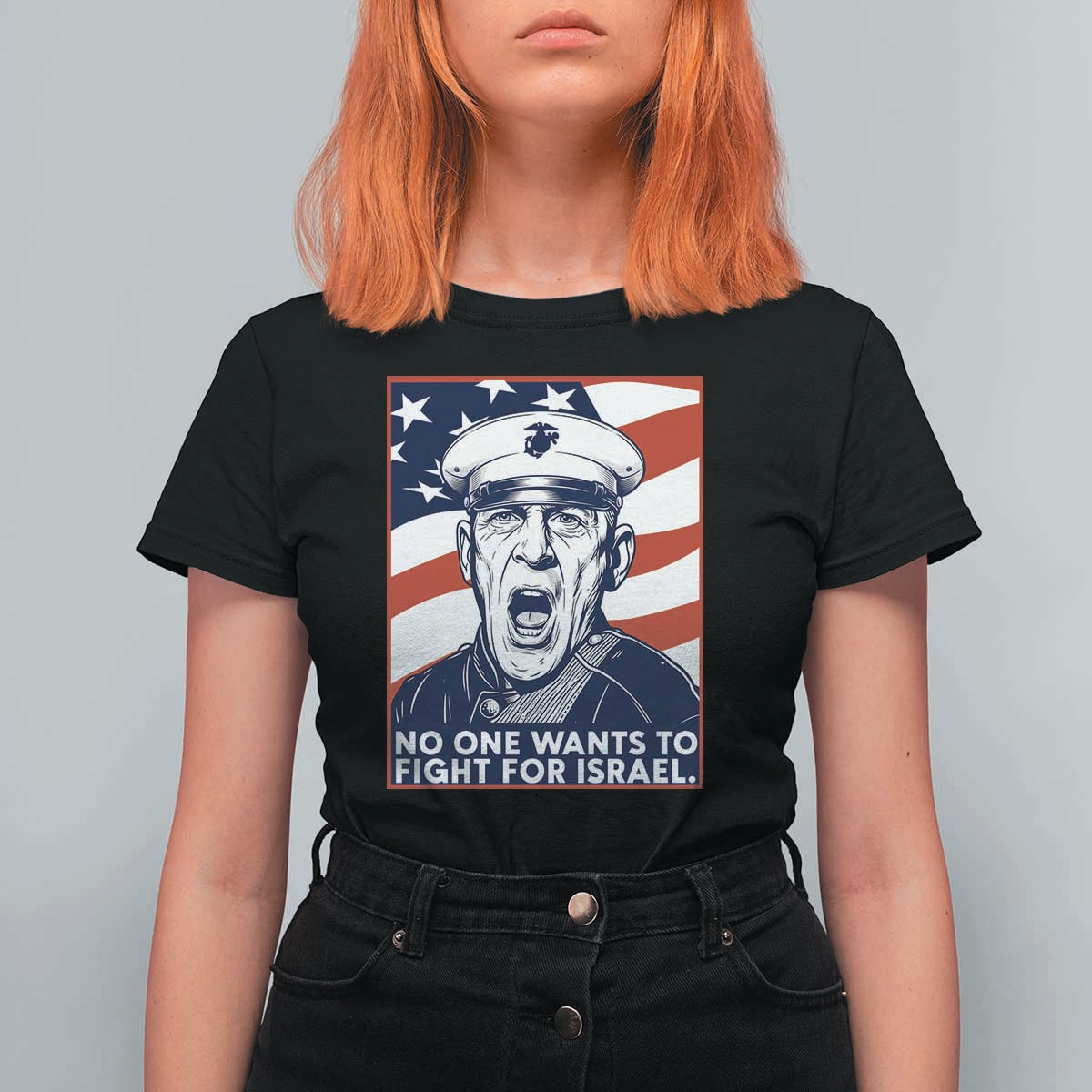 No One Wants To Fight For Israel T Shirt For Women US Marine Veteran Anti War