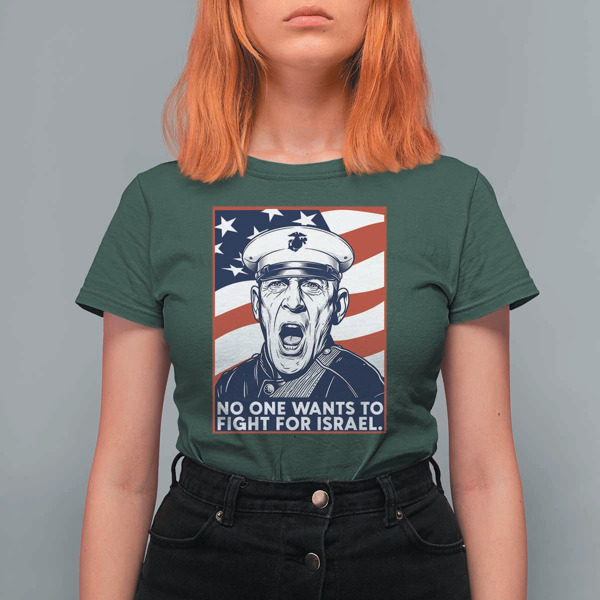 No One Wants To Fight For Israel T Shirt For Women US Marine Veteran Anti War