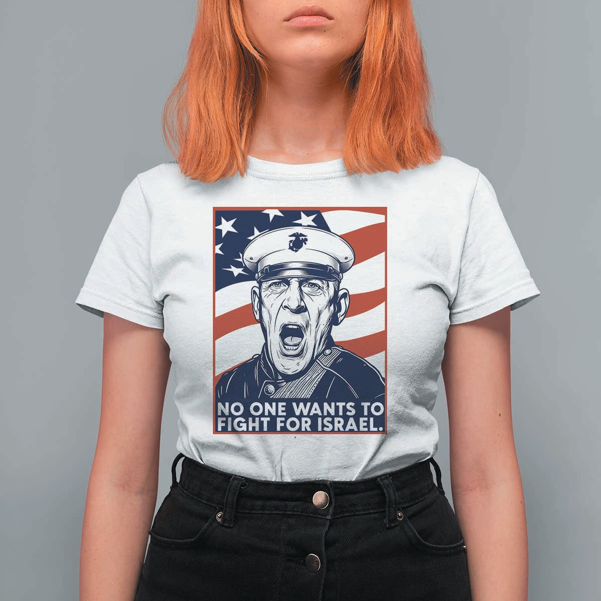 No One Wants To Fight For Israel T Shirt For Women US Marine Veteran Anti War