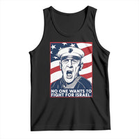 No One Wants To Fight For Israel Tank Top US Marine Veteran Anti War