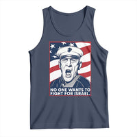 No One Wants To Fight For Israel Tank Top US Marine Veteran Anti War