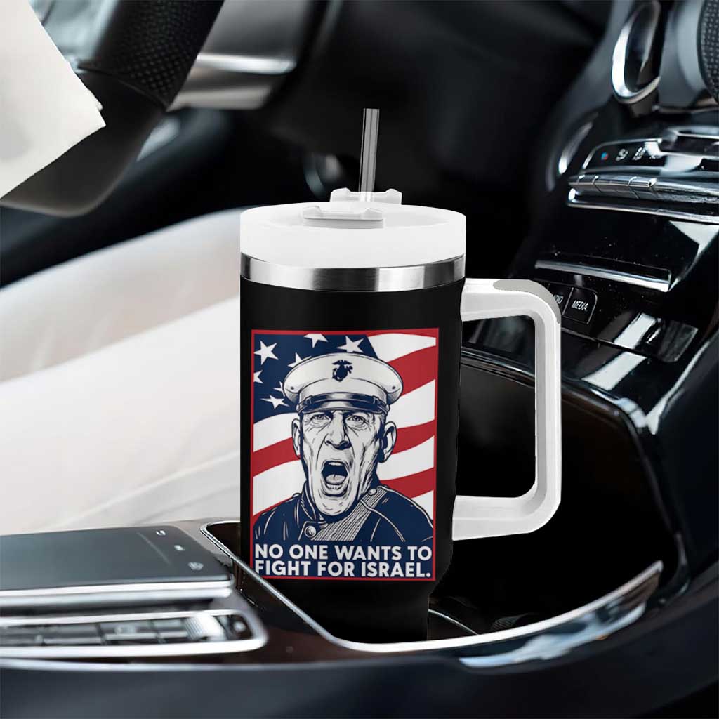 No One Wants To Fight For Israel Tumbler With Handle US Marine Veteran Anti War