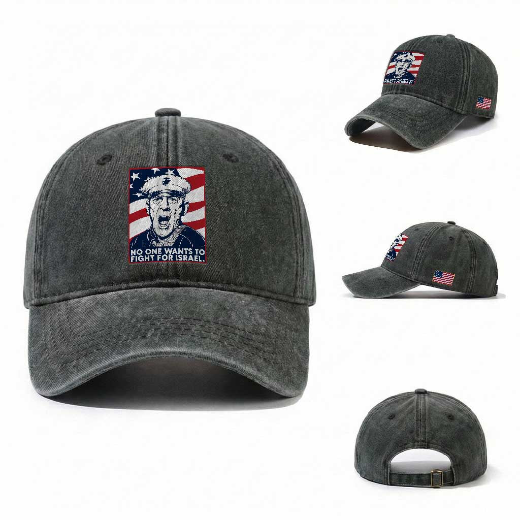No One Wants To Fight For Israel Washed Cotton Baseball Cap US Marine Veteran Anti War