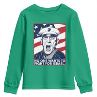 No One Wants To Fight For Israel Youth Sweatshirt US Marine Veteran Anti War