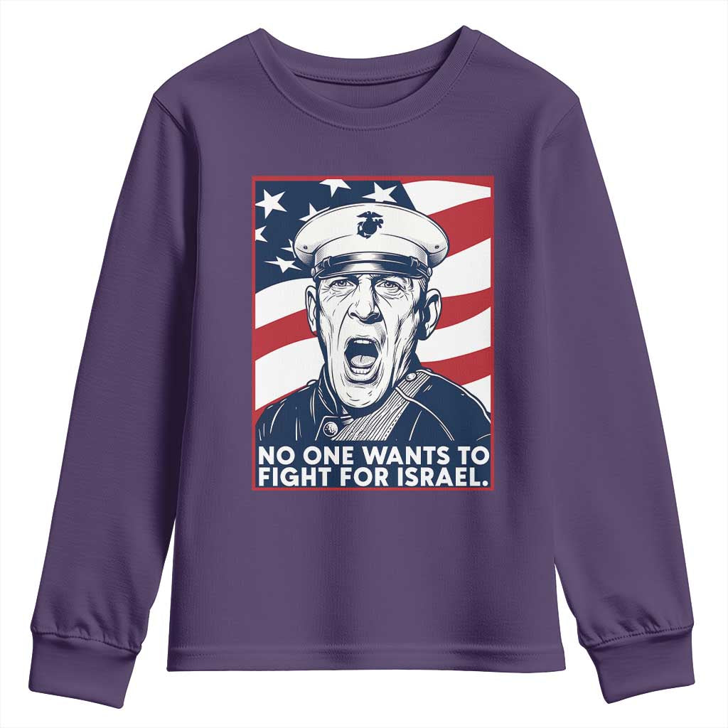 No One Wants To Fight For Israel Youth Sweatshirt US Marine Veteran Anti War
