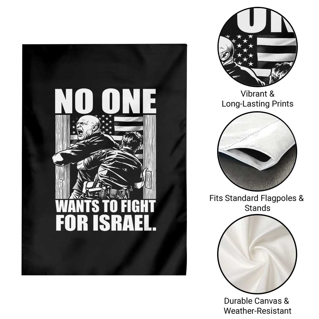 No One Wants To Fight For Israel Garden Flag US Marine Veteran Anti War America First