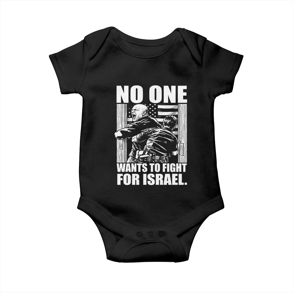 No One Wants To Fight For Israel Baby Onesie US Marine Veteran Anti War America First