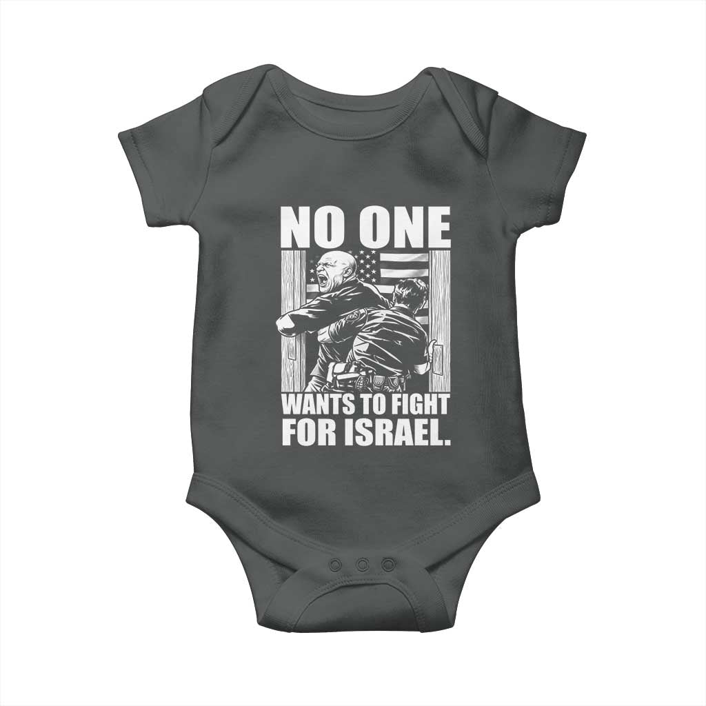 No One Wants To Fight For Israel Baby Onesie US Marine Veteran Anti War America First