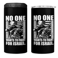 No One Wants To Fight For Israel 4 in 1 Can Cooler Tumbler US Marine Veteran Anti War America First