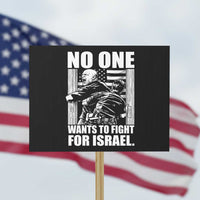 No One Wants To Fight For Israel Protest Sign US Marine Veteran Anti War America First