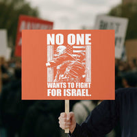 No One Wants To Fight For Israel Protest Sign US Marine Veteran Anti War America First