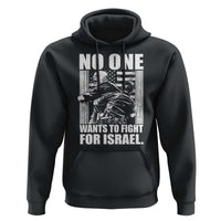 No One Wants To Fight For Israel Hoodie US Marine Veteran Anti War America First