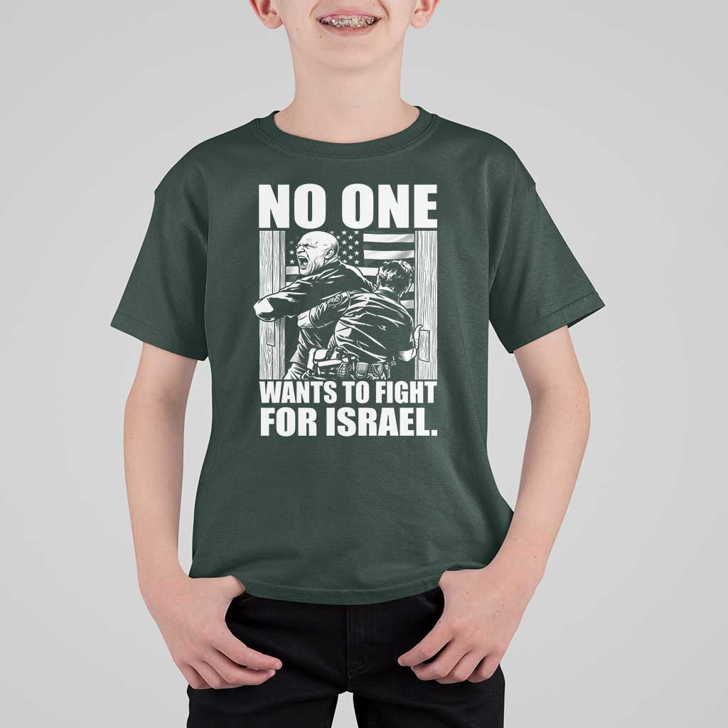 No One Wants To Fight For Israel T Shirt For Kid US Marine Veteran Anti War America First