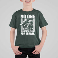 No One Wants To Fight For Israel T Shirt For Kid US Marine Veteran Anti War America First