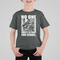 No One Wants To Fight For Israel T Shirt For Kid US Marine Veteran Anti War America First