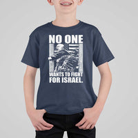 No One Wants To Fight For Israel T Shirt For Kid US Marine Veteran Anti War America First
