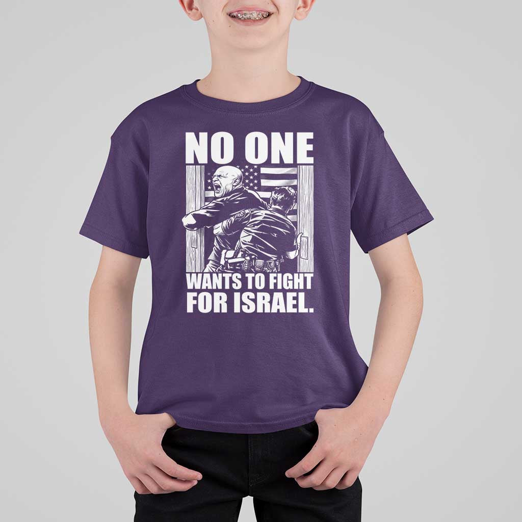 No One Wants To Fight For Israel T Shirt For Kid US Marine Veteran Anti War America First