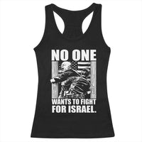 No One Wants To Fight For Israel Racerback Tank Top US Marine Veteran Anti War America First