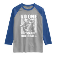 No One Wants To Fight For Israel Raglan Shirt US Marine Veteran Anti War America First