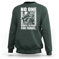 No One Wants To Fight For Israel Sweatshirt US Marine Veteran Anti War America First