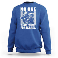 No One Wants To Fight For Israel Sweatshirt US Marine Veteran Anti War America First
