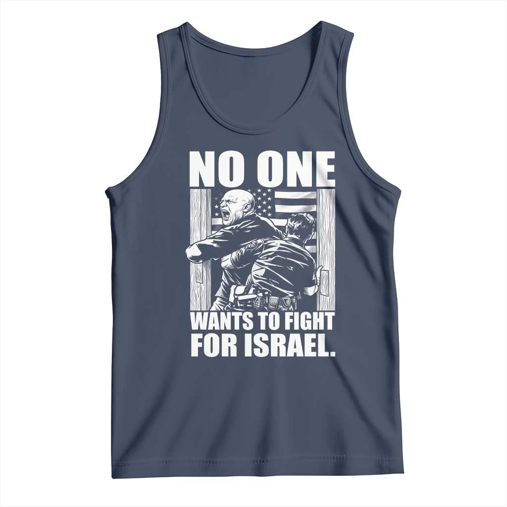 No One Wants To Fight For Israel Tank Top US Marine Veteran Anti War America First