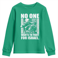 No One Wants To Fight For Israel Youth Sweatshirt US Marine Veteran Anti War America First