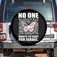 No One Wants To Fight For Israel Spare Tire Cover America First Anti War