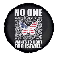 No One Wants To Fight For Israel Spare Tire Cover America First Anti War