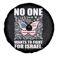 No One Wants To Fight For Israel Spare Tire Cover America First Anti War